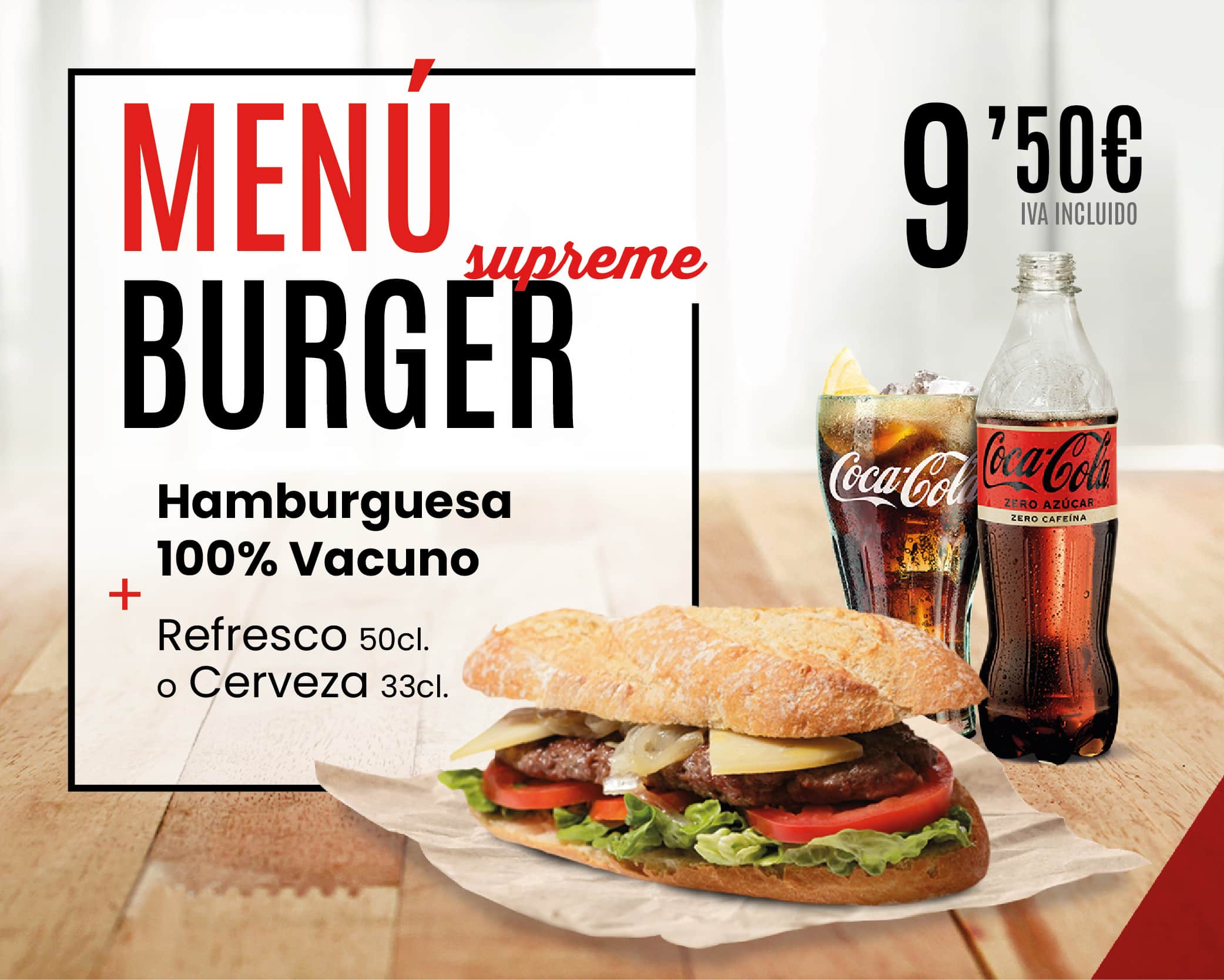 Hamburguesa 100% vacuno, refresco o cerveza